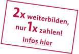 Zweimal weiterbilden, nur einmal zahlen!