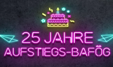 25 Jahre Aufstiegs-BAföG